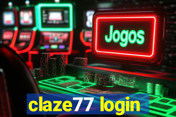 claze77 login